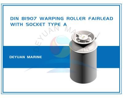 Marine Mooring Warping Roller with Cylindrical Pedestal Type a DIN 81907